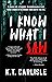 I Know What I Saw by K.T. Carlisle
