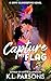 Capture My Flag: A Spicy Adult Summer Camp Romcom (Camp Clandestine)
