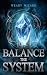 Balance the System by Weary Wizard