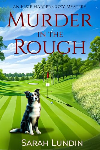 Murder in the Rough (The Mountainwood Mysteries Book 3)
