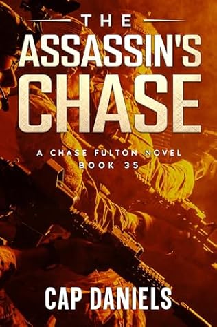 The Assassin's Chase: A Chase Fulton Novel (Chase Fulton Novels Book 35)