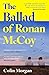 The Ballad of Ronan McCoy