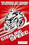 Stealing Speed: The biggest spy scandal in motorsport history Stealing Speed: The biggest spy scandal in motorsport history