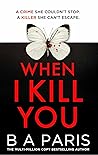 When I Kill You