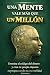 Una Mente Vale Más Que Un Millón de USD by S. Casanova