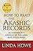How to Read the Akashic Rec...
