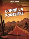 Comme la poussière