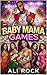 The Baby Mama Games by ALI ROCK