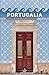 Portugalia. W objęciach oceanu by Anna Bittner