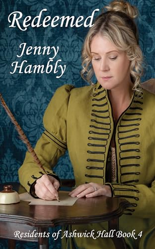 Redeemed (Residents of Ashwick Hall #4)