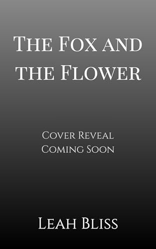 The Fox and The Flower (Grimr Chronicles Book 1)