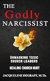 The Godly Narciss...