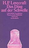 Das Ding auf der Schwelle. Unheimliche Geschichten by H.P. Lovecraft