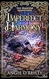 Imperfect Harmony...
