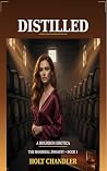 Distilled (The Ransdell Dynasty Book 1) Distilled (The Ransdell Dynasty Book 1)