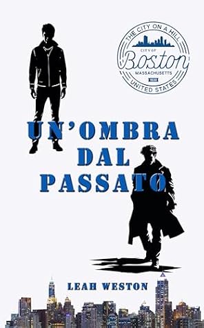 Un'ombra dal passato (Dalton & Fisher Investigation Vol. 1) (Italian Edition)
