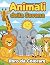 Animali della Savana: libro...