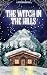 The Witch in the Hills (A P...