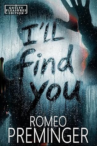 I'll Find You (Guilty Pleasures Editions, #7)