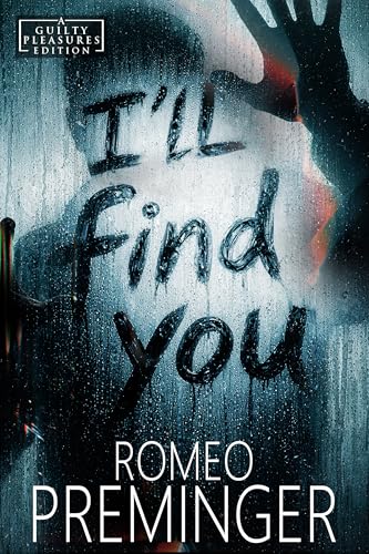 I'll Find You (Guilty Pleasures Editions, #7)
