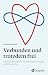 Verbunden und trotzdem frei by Ursina Donatsch Verbunden und trotzdem frei by Ursina Donatsch