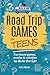 Road Trip Games for Teens: ...