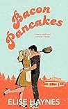 Bacon Pancakes: A...