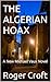 THE ALGERIAN HOAX: A New Mi...