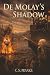 De Molay’s Shadow: Gothic H...