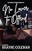 No Lover To Offend by Rhayne Coleman