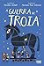 A Guerra de Troia (Portuguese Edition)