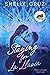 Staying for La Lluvia by Shelly Cruz Staying for La Lluvia by Shelly Cruz