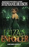 Eliza's Enforcer:...
