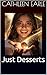 Just Desserts
