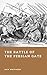 The Battle of the Persian G...
