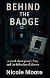 Behind The Badge: Book 2 in the Behind The Nurse Series