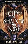City of Shadow an...