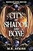 City of Shadow and Bone: Mates of Gods and Fae Book 2