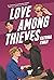 Love Among Thieves by Katrina Kwan Love Among Thieves by Katrina Kwan
