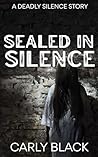 Sealed in Silence...
