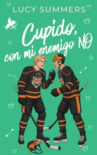 Cupido, con mi Enemigo no: Romance corto para mujeres ocupadas (Cupido es un liante, #4)