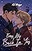 Every Way Back To You: A Best Friends to Lovers MM Romance (The Home We Make Book 1)
