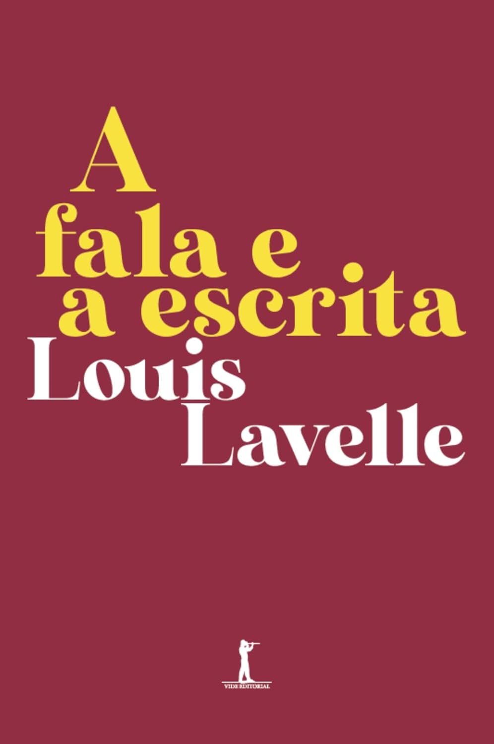 A fala e a Escrita (Paperback)