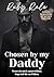 Chosen by my Daddy: Wenn du...