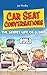 Car Seat Conversations by Jon Woolley
