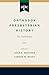 Orthodox Presbyterian Church History by Committee for the Historian