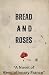 Bread and Roses