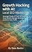 Growth Hacking with AI: Loc...