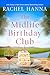 The Midlife Birthday Club by Rachel Hanna