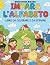 IMPARE L’ALFABETO: LIBRO DA...
